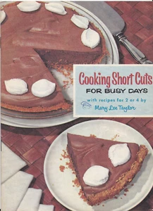 Cooking Short Cuts For Busy Days Pamphlet Mary Lee Taylor  Pet Milk  1955 - Picture 1 of 1