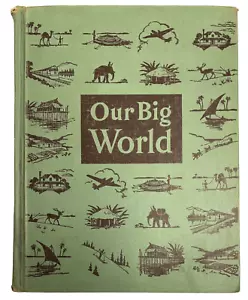 1st Edition 1946 Our Big World Essential Elementary Geography Silver Burdett KS - Picture 1 of 16