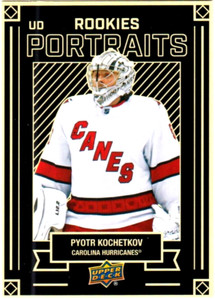 PYOTR KOCHETKOV 22-23 UPPER DECK UD ROOKIES PORTRAITS CARD # P-45 CANES 2022-23