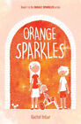 Orange Sparkles: Book 1 in the Magic Sparkles series by Inbar, Rachel