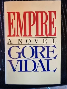 EMPIRE - FIRST EDITION BY GORE VIDAL HB Dust Jacket - Foto 1 di 4