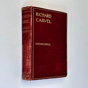 Antique Hard Cover Book Richard Carvel, Winston Churchill, published 1899 - Picture 1 of 10