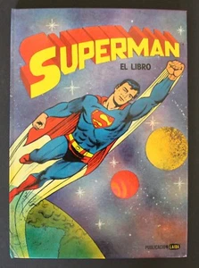 SUPERMAN EL LIBRO 1979 Original Español Vintage Libro Tapa Dura A Todo Color Laida - Imagen 1 de 9