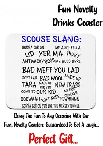 Scouse Slang Drinks Coaster, Scouser Gifts, Affordable Gifts, Coffee Coaster - Picture 1 of 11