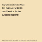 Biographie Des Barkiden Mago: Ein Beitrag Zur Kritik Des Valerius Antias (Classi