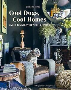 Cool Dogs, Cool Homes - 9781800652767