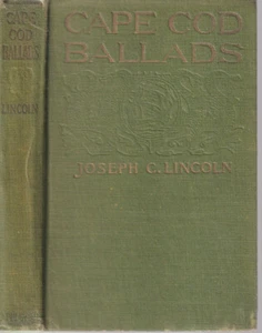 CAPE COD BALLADS AND OTHER VERSE By JOSEPH C. LINCOLN (1921 HARDCOVER INSCRIBED) - Imagen 1 de 3
