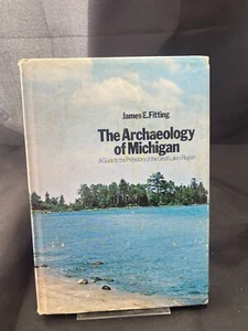 Die Archäologie von Michigan von James E. Fitting - Bild 1 von 1