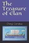 The Treasure of Elan.by Cornelius  New 9781790386420 Fast Free Shipping<|
