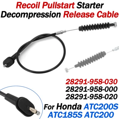 For Honda ATC 185S 200 200S Recoil PullStart Starter Decompression Release Cable - Image 1 of 4