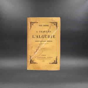 2 volumes sur l'Algérie - Alger étude 1862 - A travers l'Algérie 1880 E.O. - Imagen 1 de 2