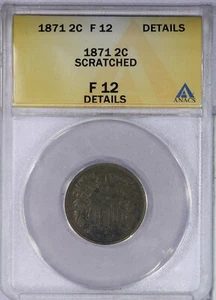 1871 Two cent Piece 2c ANACS F12 Details - Picture 1 of 4