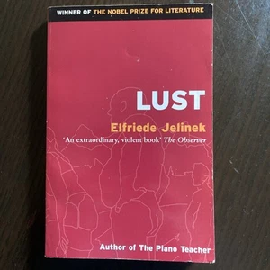 Lust by Elfriede Jelinek (1992, Trade Paperback) - Foto 1 di 2