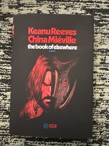 SDCC 2024 Exclusive The Book of Elsewhere signed by Keanu Reeves China Miéville - Picture 1 of 3