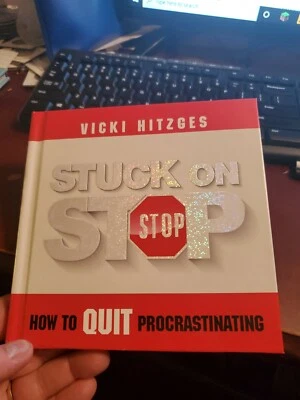 Stuck on Stop: How to Quit Procrastinating - Image 1 of 4