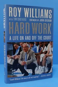 HARD WORK: A LIFE ON AND OFF THE COURT BY ROY WILLIAMS, SIGNED - Picture 1 of 16