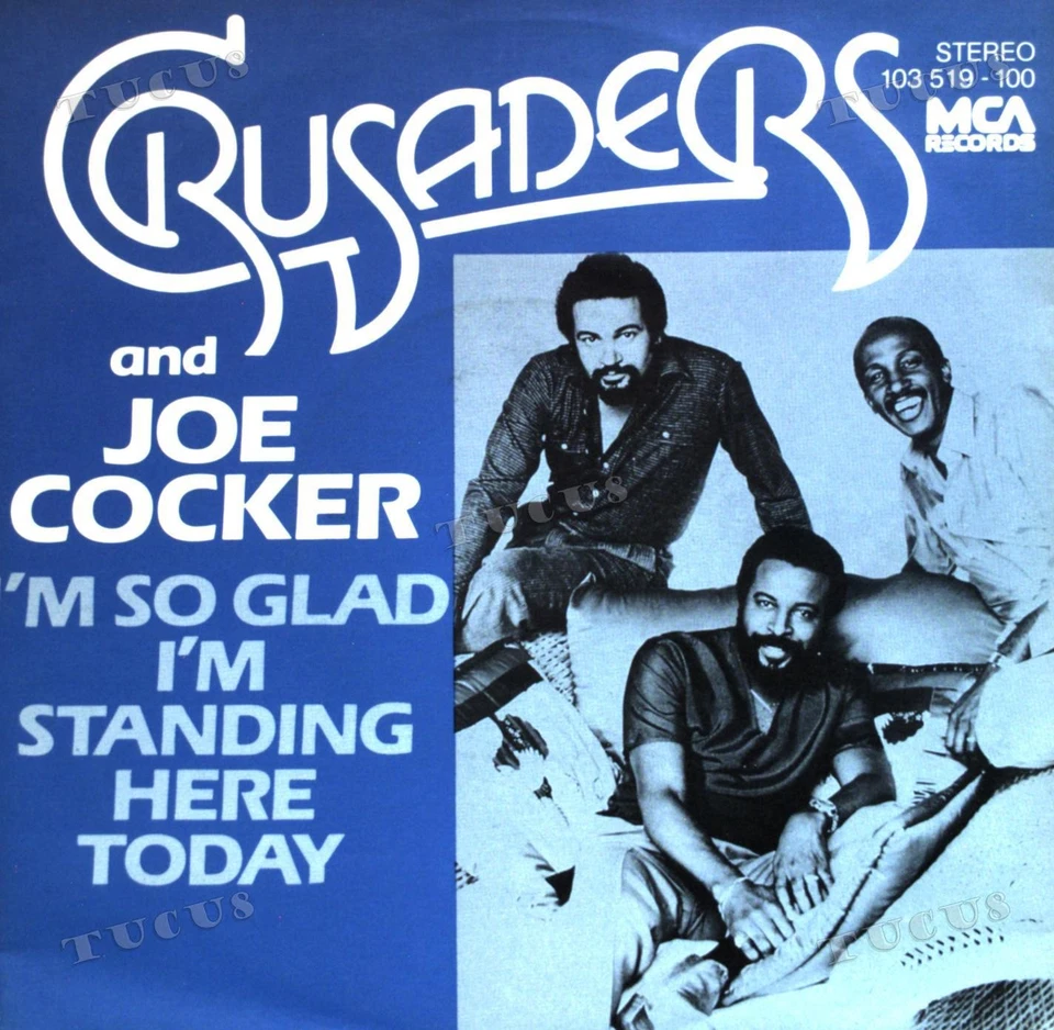 Crusaders And Joe Cocker - I'm So Glad I'm Standing Here Today 7" (VG+) '* - Image 1 of 1