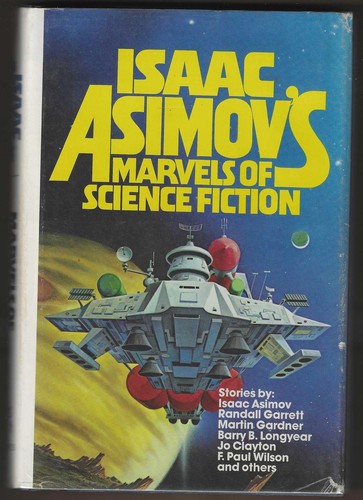 George Scithers / Isaac Asimovs Marvels of Science Fiction 1st Edition ...