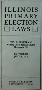 Folleto de colección de leyes electorales primarias de Illinois Massac County Metropolis IL 1910 - Imagen 1 de 7