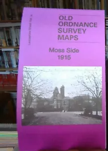 MAP OF Moss Side 1915 (Lancashire Sheet 104.14b) 9781847845214 NEW - Picture 1 of 1