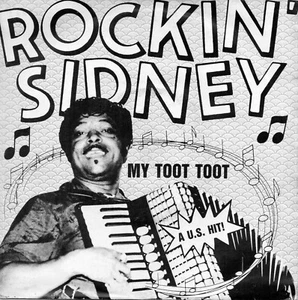 Rockin' Sidney - My Toot Toot (7" Single 1985) EX - Picture 1 of 2