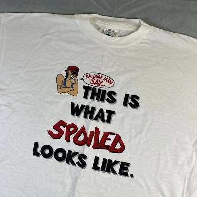 Vintage 90s Comedy T Shirt Mens XL White Dude Man Spoiled Single Stitch Funny - Image 1 of 4