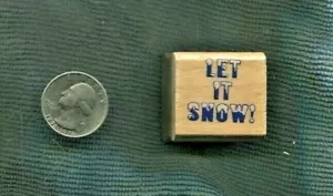 ¡Let It Snow! Estampilla de goma montada en madera - Imagen 1 de 2