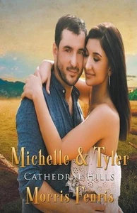 Michelle and Tyler by Morris Fenris Paperback Book - Picture 1 of 1