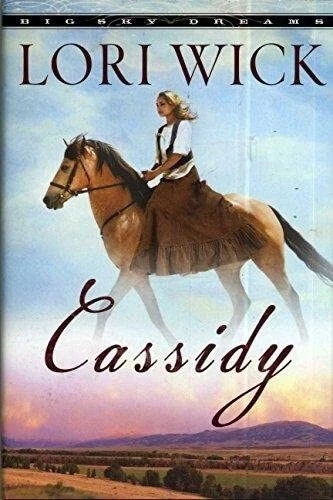 Cassidy by Lori Wick Hardback Book With Dust Jacket 2007