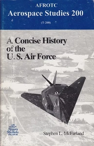 A Concise History of the U.S. Air Force (AFROTC Aerospace Studies 200) - Picture 1 of 1
