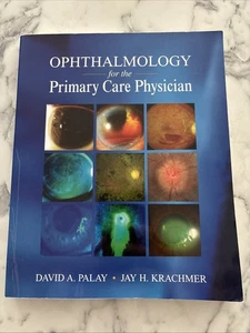 Ophthalmology for the Primary Care Practitioner by Jay H. Krachmer and David A. - Bild 1 von 3