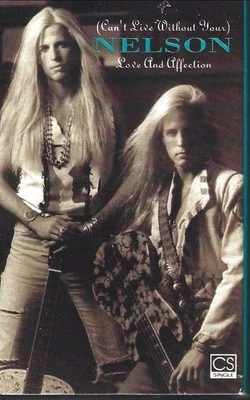 1990 POP ROCK CASSETTE SINGLE: NELSON - (CAN'T LIVE WITHOUT YOUR) LOVE & AFFECTI - Image 1 of 2