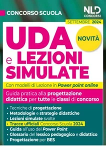 UDA e lezioni simulate. Guida pratica alla progettazione didattica per tutte le - Foto 1 di 3