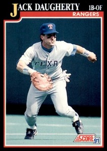 1991 SCORE JACK DAUGHERTY TEXAS RANGERS #309