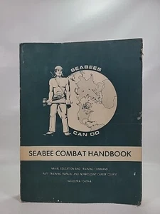 VTG SeaBee Combat Handbook 1976 NAVEDTRA 10479-A Naval Training Manual - Picture 1 of 9