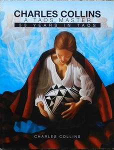 SIGNIERT Charles Collins: Ein Taos-Meister: 33 Jahre im Taos von Collins, Charles - Bild 1 von 1