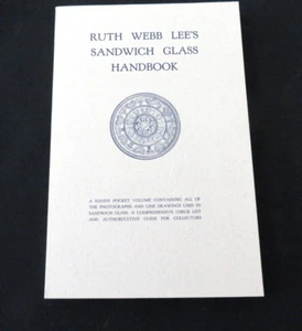 Ruth Webb Lee's Sandwich Glass Handbook - Picture 1 of 7