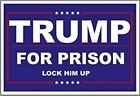 Fridge / Tool Box Magnet - Trump For Prison #335