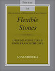 Flexible Steine: Erdsteinwerkzeuge aus der Franchise-Höhle, Schrift 14,...