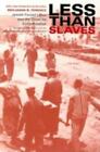 Less Than Slaves: Jewish Forced Labor and the Quest for Compensation: By Fere...