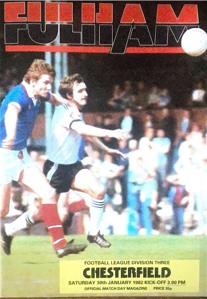 Fulham V Chesterfield - 1981/82 Division 3 - 30th January 1982 - Image 1 of 1