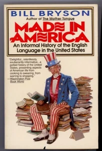 MADE IN AMERICA An Informal History of the English Language in the U.S., 1st Avo - Picture 1 of 4