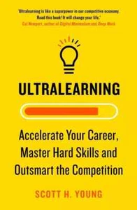 New: Ultralearning: Master Hard Skills By Scott H. Young - PAPERBACK - Picture 1 of 2