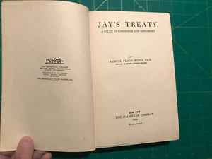Jay's Treaty: A Study in Commerce and Diplomacy 1923 Knights of Columbus Edition - Picture 1 of 12