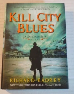 KILL CITY BLUES A Sandman Slim Novel BOLDLY INSCRIBED & SIGNED by RICHARD KADREY - Imagen 1 de 4