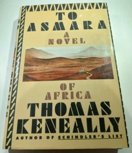 To Asmara: A Novel of Africa Thomas Keneally (Hardcover, 1989) Book - Picture 1 of 9