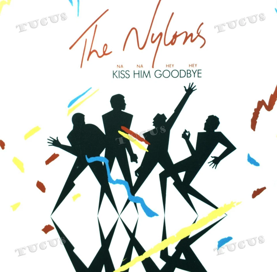 The Nylons - Kiss Him Goodbye 7in 1987 (VG+/VG+) '* - Image 1 of 1