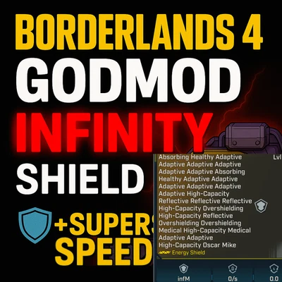 Borderlands 4 - MODDED GOD SHIELD (INFINITY) ♾ + SUPERSPEED - BL4 - PC-PS-XBOX