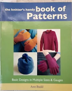 The Knitters's Handy Book Patterns Basic Designs Multiple Sizes Gauges Ann Budd - Picture 1 of 9