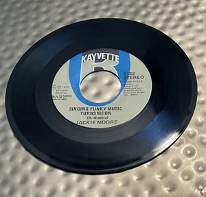 JACKIE MOORE who's next, who's now / singing funky music turns me on KAYVETTE 45 - Picture 1 of 2